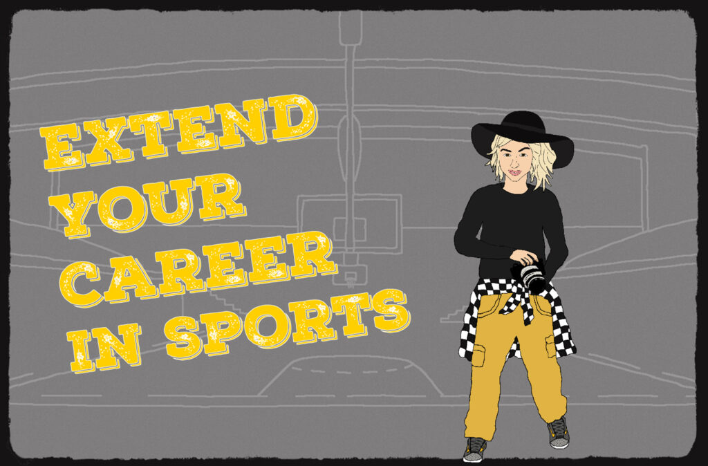 A female sports photographer is shown on the baseline of a basketball court. The text next to her says: "Extend your Career in Sports"