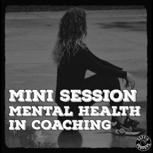 A female basketball coach is sitting on a basketball in the middle of an empty outdoor basketball court. The overlaying text says: "Mini session mental health in coaching".